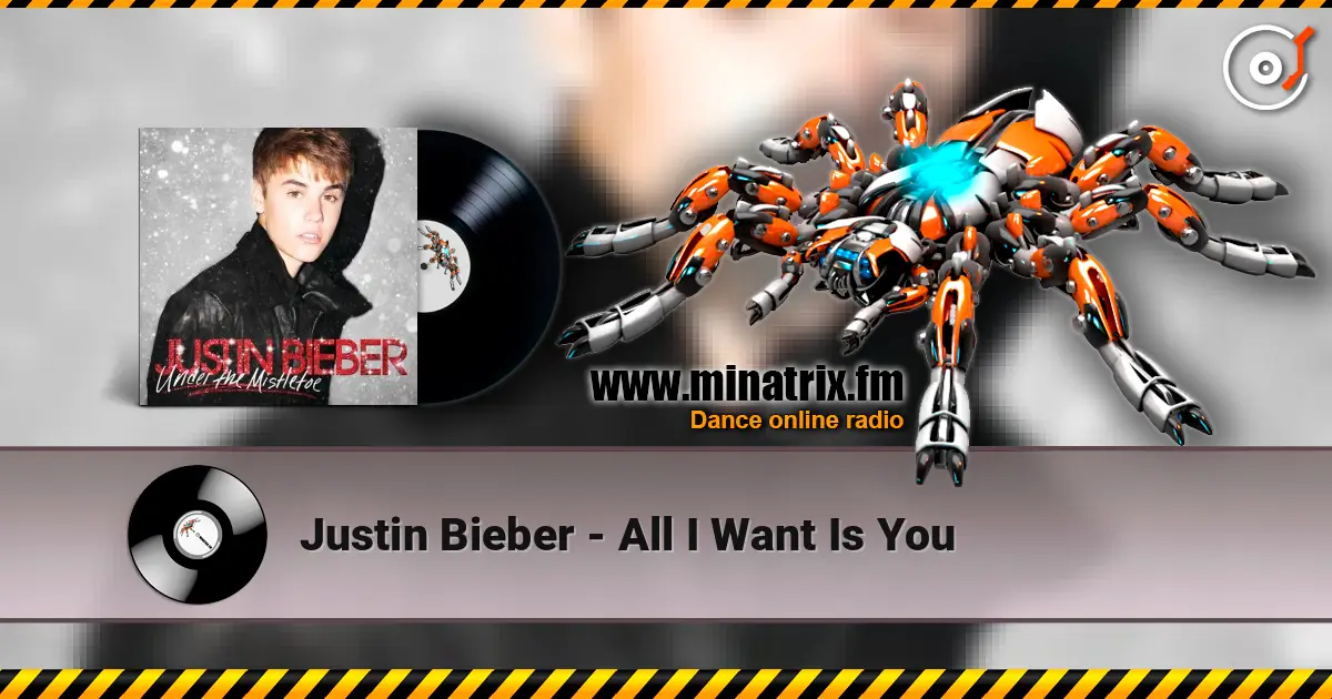 Justin Bieber - All I Want Is You слушать онлайн в высоком качестве | Minatrix.FM