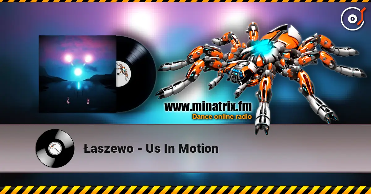 Łaszewo - Us In Motion слушать онлайн в высоком качестве | Minatrix.FM