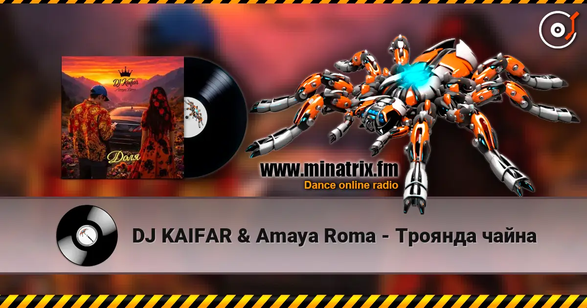 DJ KAIFAR & Amaya Roma - Троянда чайна escuchar en línea en alta calidad | Minatrix.FM