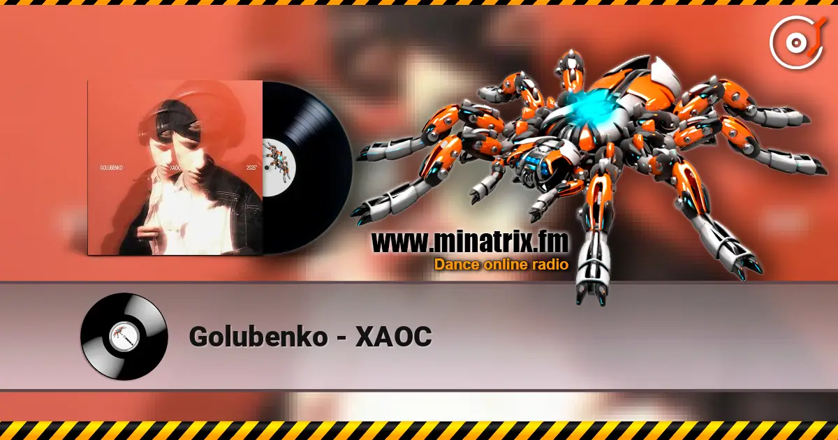 Golubenko - ХАОС online in hoher Qualität hören | Minatrix.FM