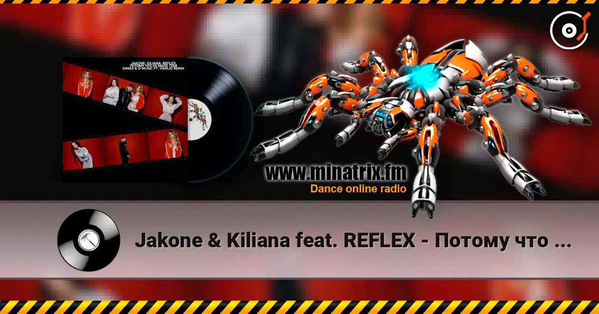Jakone & Kiliana feat. REFLEX - Потому что не было тебя (Dimas & D-Music ft. Harlid Remix) слушать онлайн в высоком качестве | Minatrix.FM