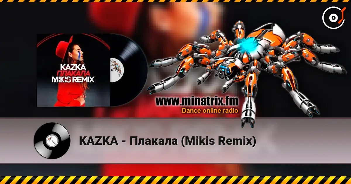 KAZKA - Плакала (Mikis Remix) слушать онлайн в высоком качестве | Minatrix.FM