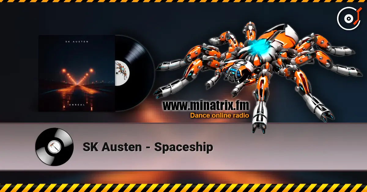 SK Austen - Spaceship слушать онлайн в высоком качестве | Minatrix.FM