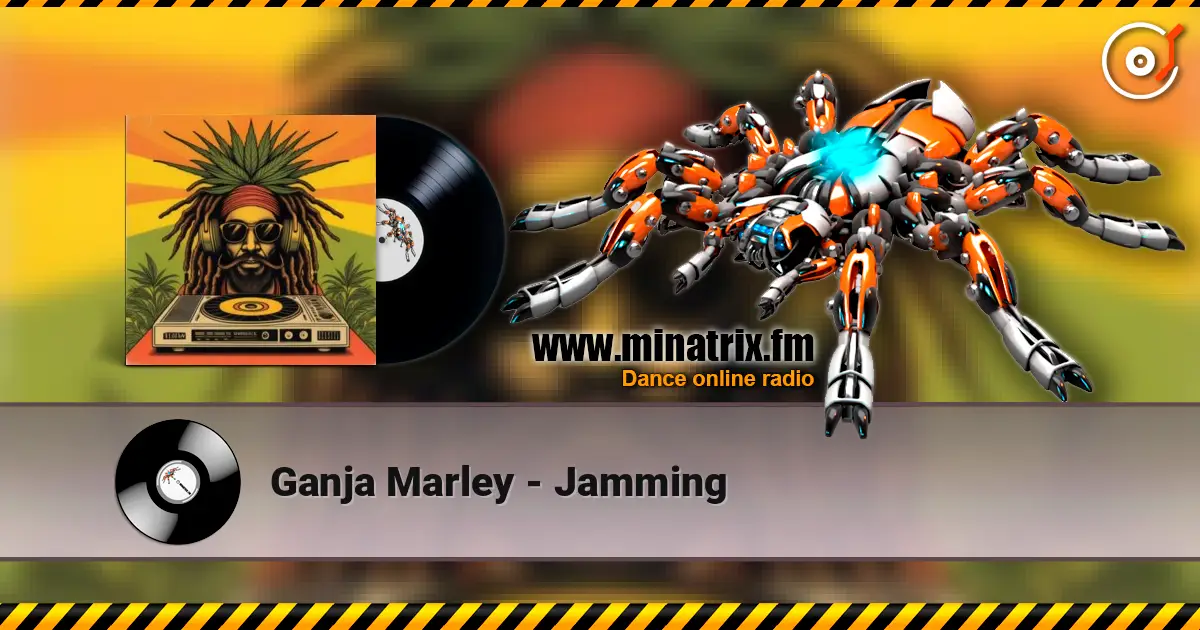 Ganja Marley - Jamming слушать онлайн в высоком качестве | Minatrix.FM