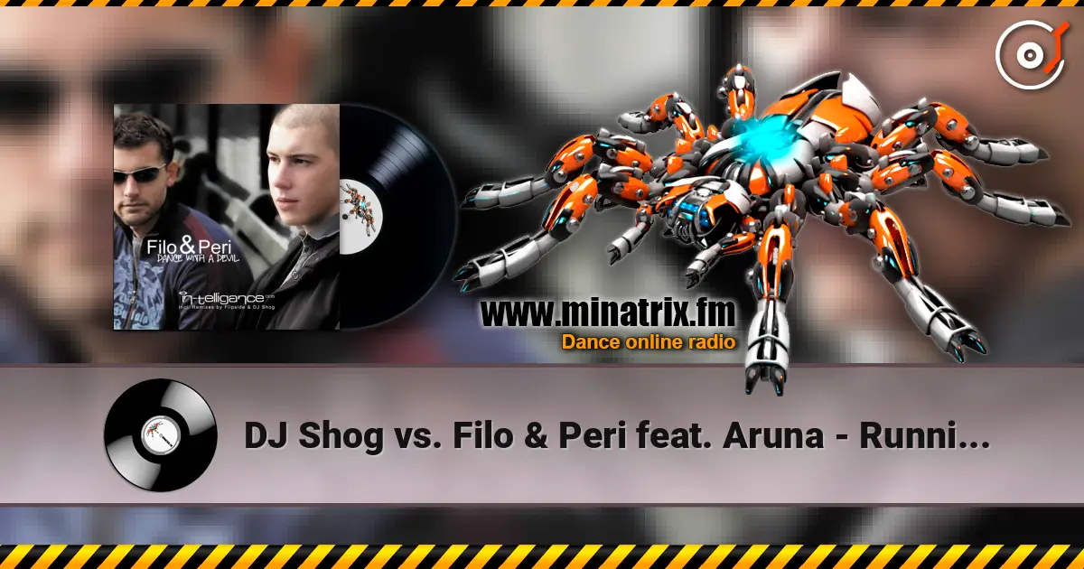 DJ Shog vs. Filo & Peri feat. Aruna - Running Ashley (Bryan Kearney Mash Up) слухати онлайн у високій якості | Minatrix.FM
