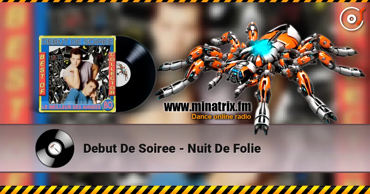 Debut De Soiree - Nuit De Folie слушать онлайн в высоком качестве | Minatrix.FM