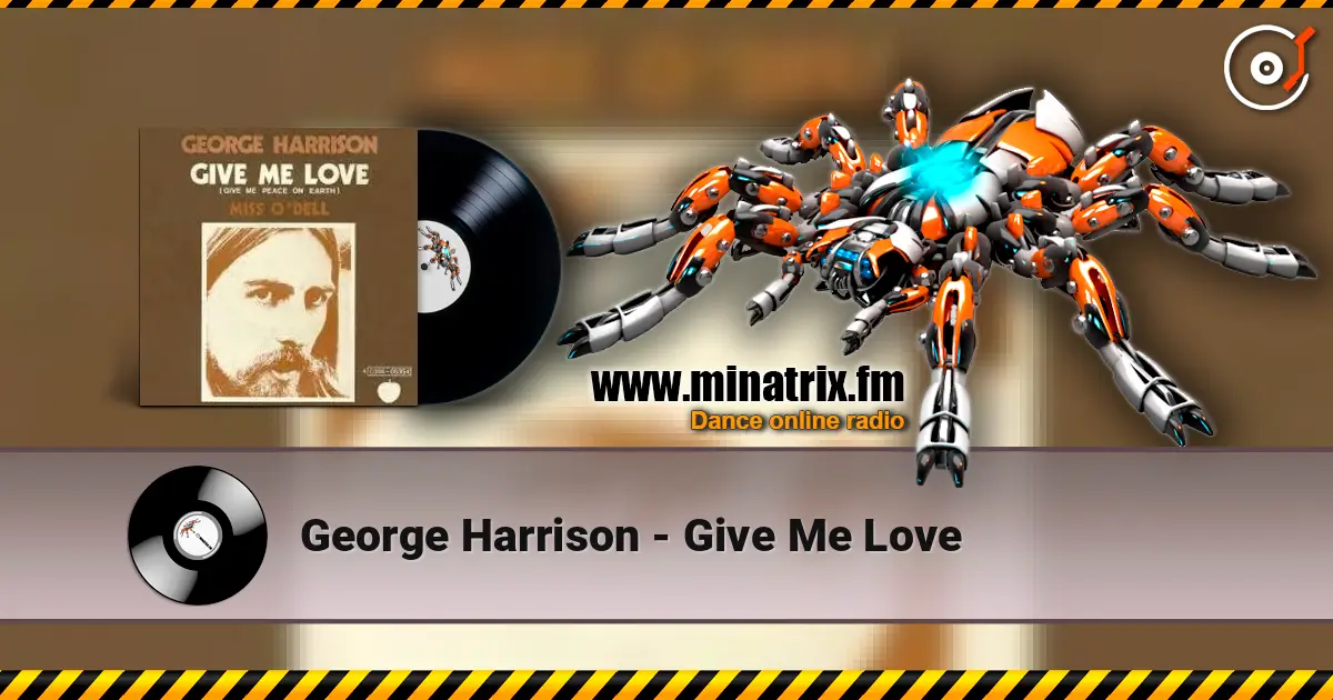 George Harrison - Give Me Love слушать онлайн в высоком качестве | Minatrix.FM