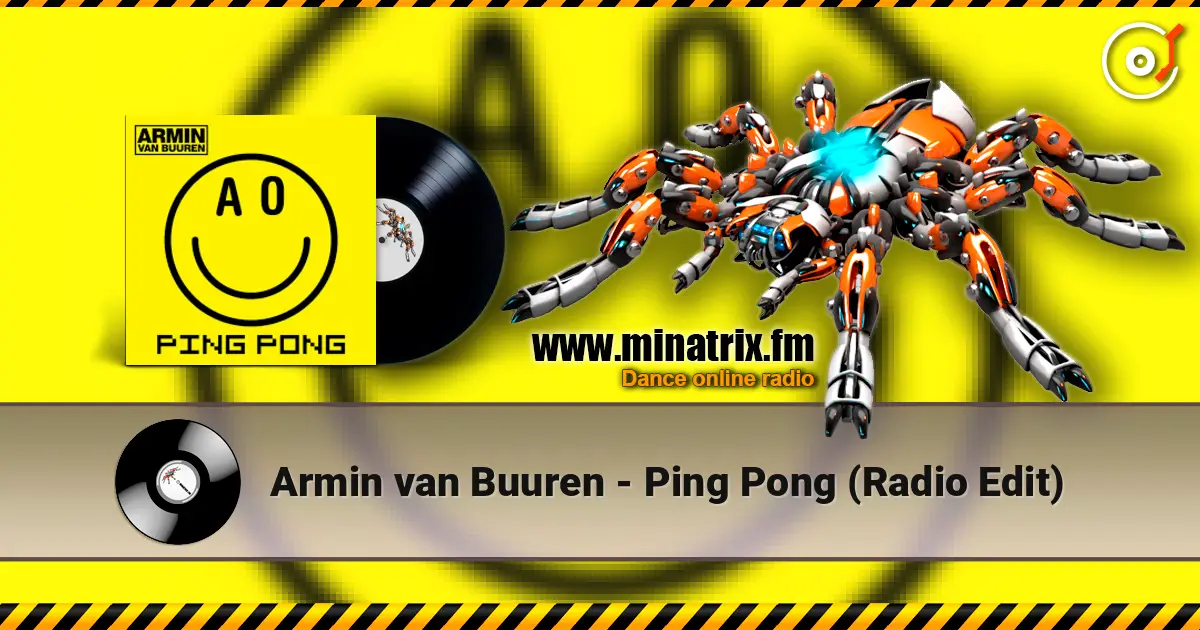 Armin van Buuren - Ping Pong (Radio Edit) слушать онлайн в высоком качестве | Minatrix.FM