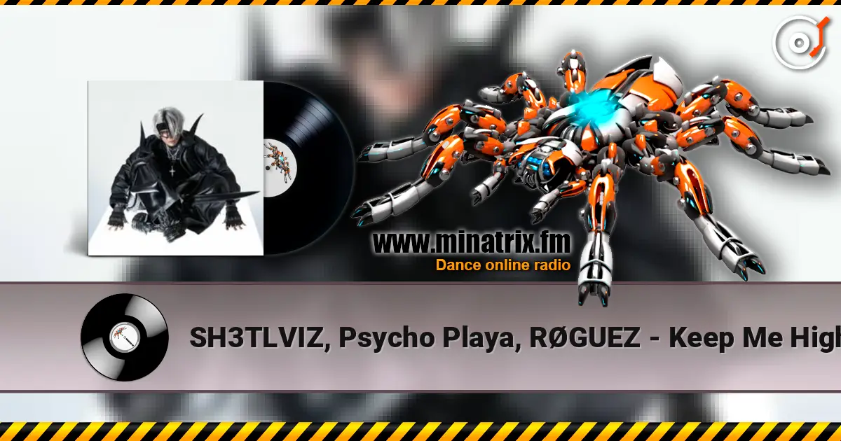SH3TLVIZ, Psycho Playa, RØGUEZ - Keep Me High слушать онлайн в высоком качестве | Minatrix.FM
