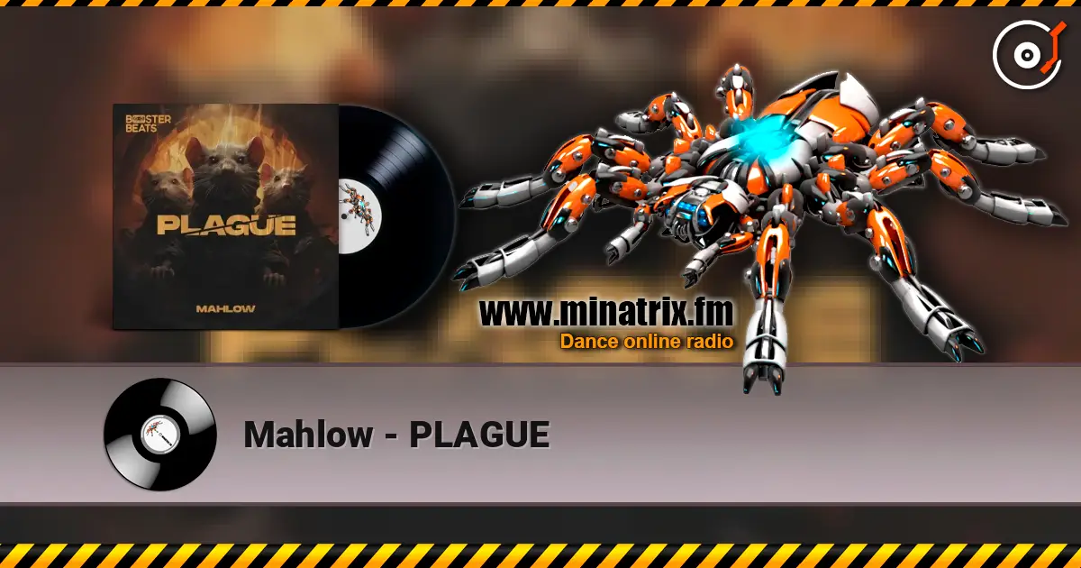Mahlow - PLAGUE слушать онлайн в высоком качестве | Minatrix.FM