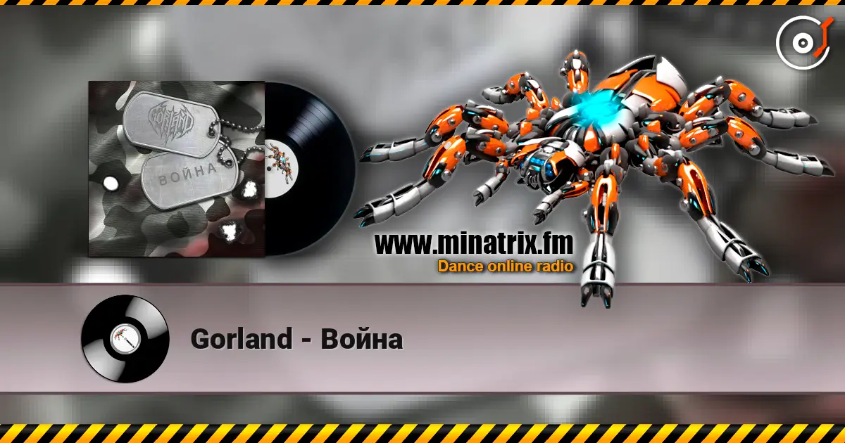 Gorland - Война online in hoher Qualität hören | Minatrix.FM