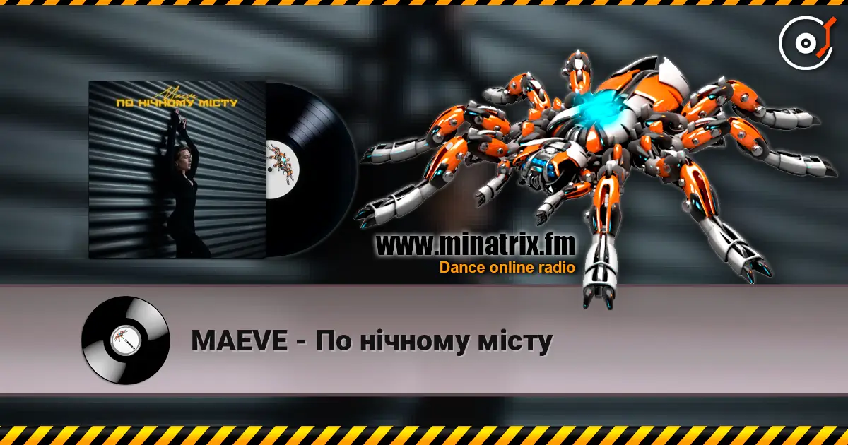 MAEVE - По нічному місту слушать онлайн в высоком качестве | Minatrix.FM