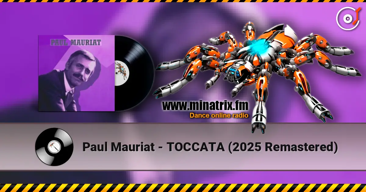 Paul Mauriat - TOCCATA (2025 Remastered) слушать онлайн в высоком качестве | Minatrix.FM