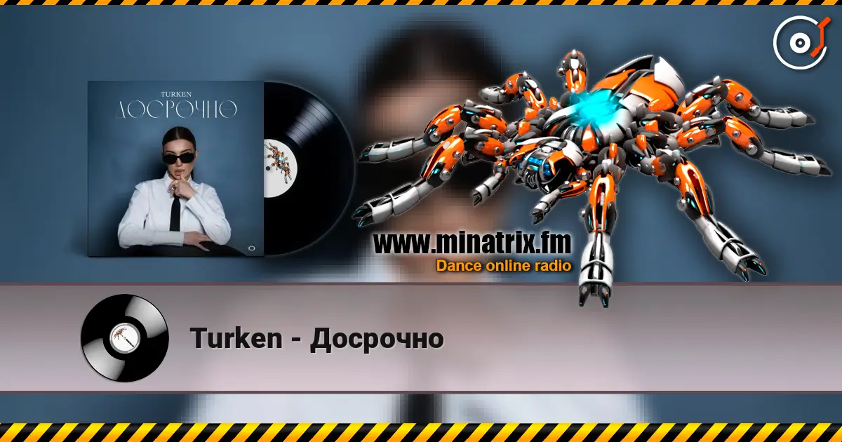 Turken - Досрочно слушать онлайн в высоком качестве | Minatrix.FM