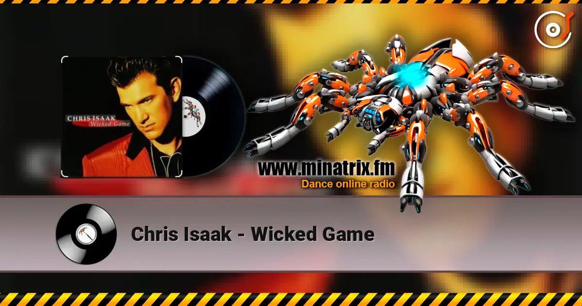 Chris Isaak - Wicked Game слушать онлайн в высоком качестве | Minatrix.FM