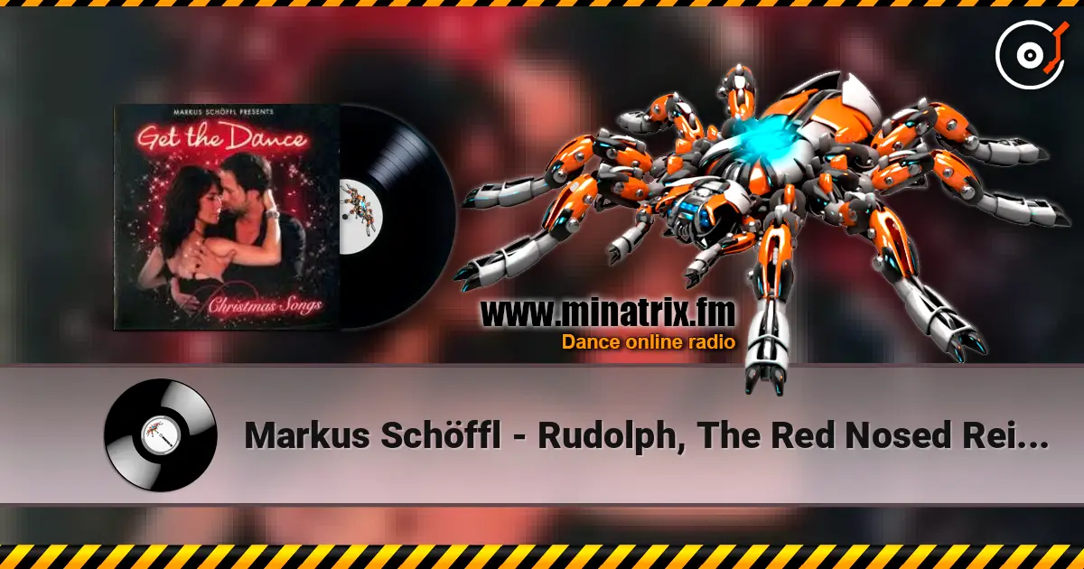 Markus Schöffl - Rudolph, The Red Nosed Reindeer слушать онлайн в высоком качестве | Minatrix.FM