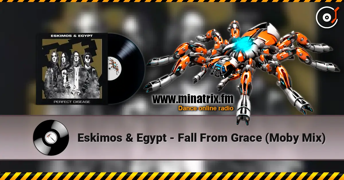 Eskimos & Egypt - Fall From Grace (Moby Mix) listen online in high quality | Minatrix.FM