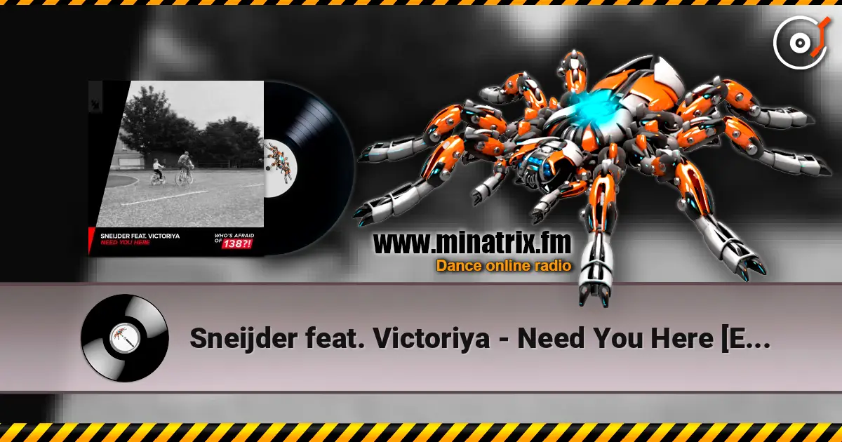 Sneijder feat. Victoriya - Need You Here [Extended Mix] слушать онлайн в высоком качестве | Minatrix.FM