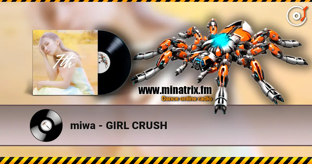 miwa - GIRL CRUSH escuchar en línea en alta calidad | Minatrix.FM