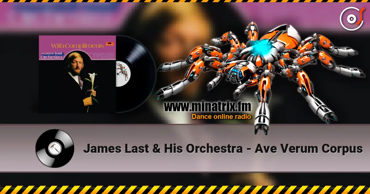 James Last & His Orchestra - Ave Verum Corpus 在线收听高音质 | Minatrix.FM