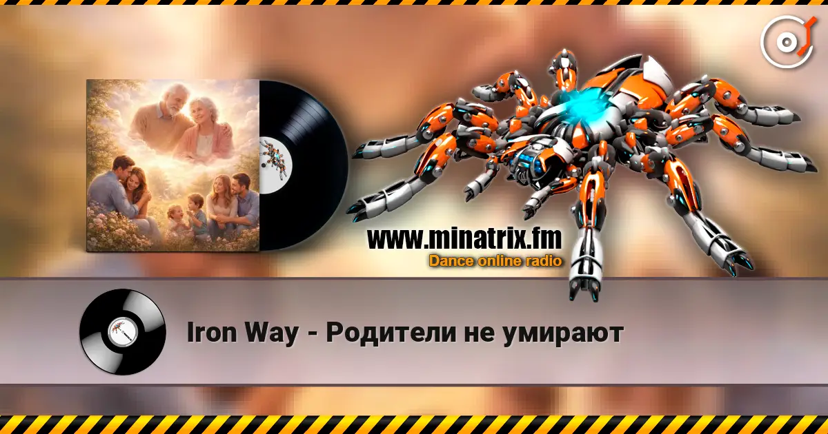 Iron Way - Родители не умирают online in hoher Qualität hören | Minatrix.FM