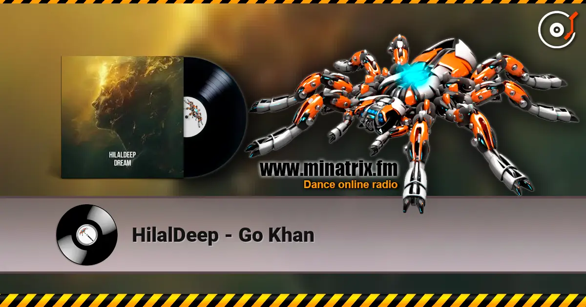 HilalDeep - Go Khan слушать онлайн в высоком качестве | Minatrix.FM