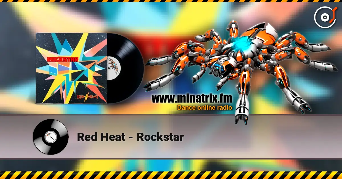 Red Heat - Rockstar слушать онлайн в высоком качестве | Minatrix.FM