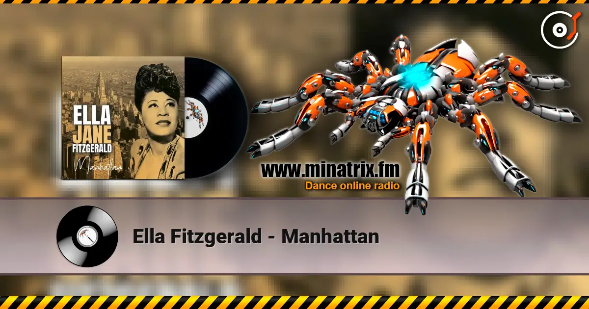 Ella Fitzgerald - Manhattan online in hoher Qualität hören | Minatrix.FM