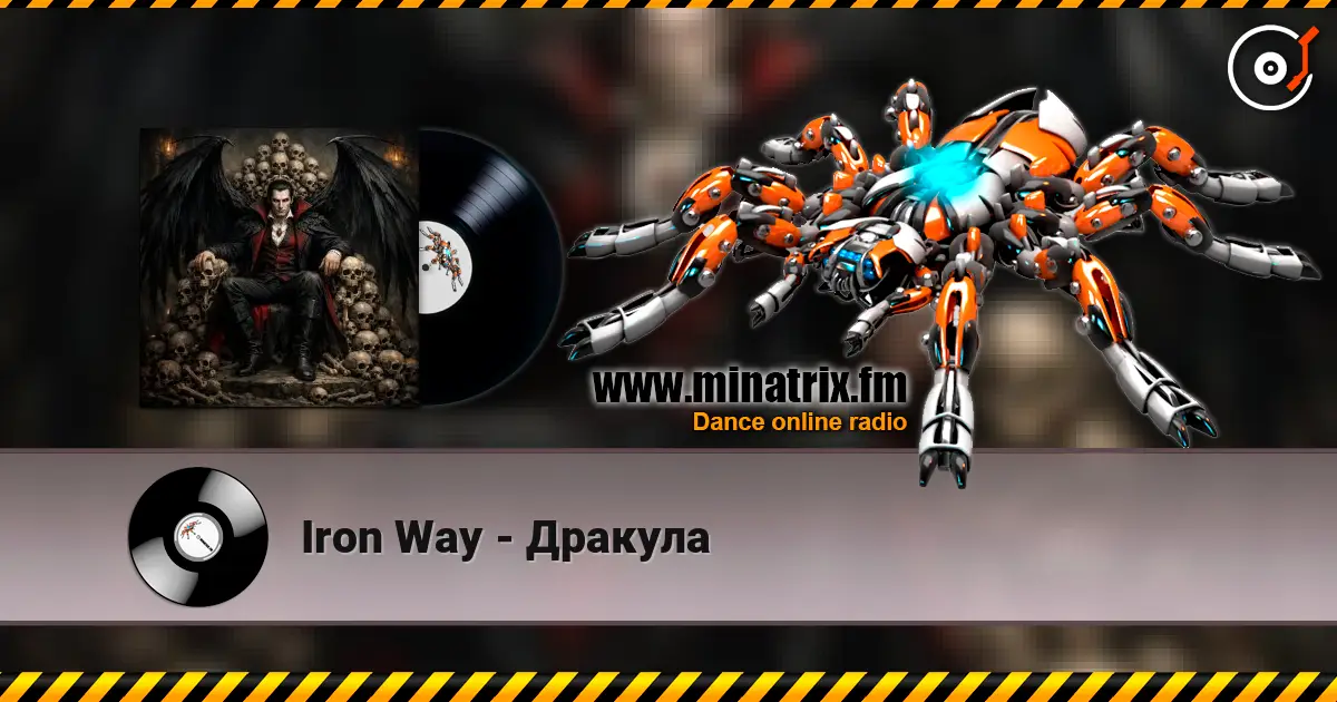 Iron Way - Дракула слушать онлайн в высоком качестве | Minatrix.FM