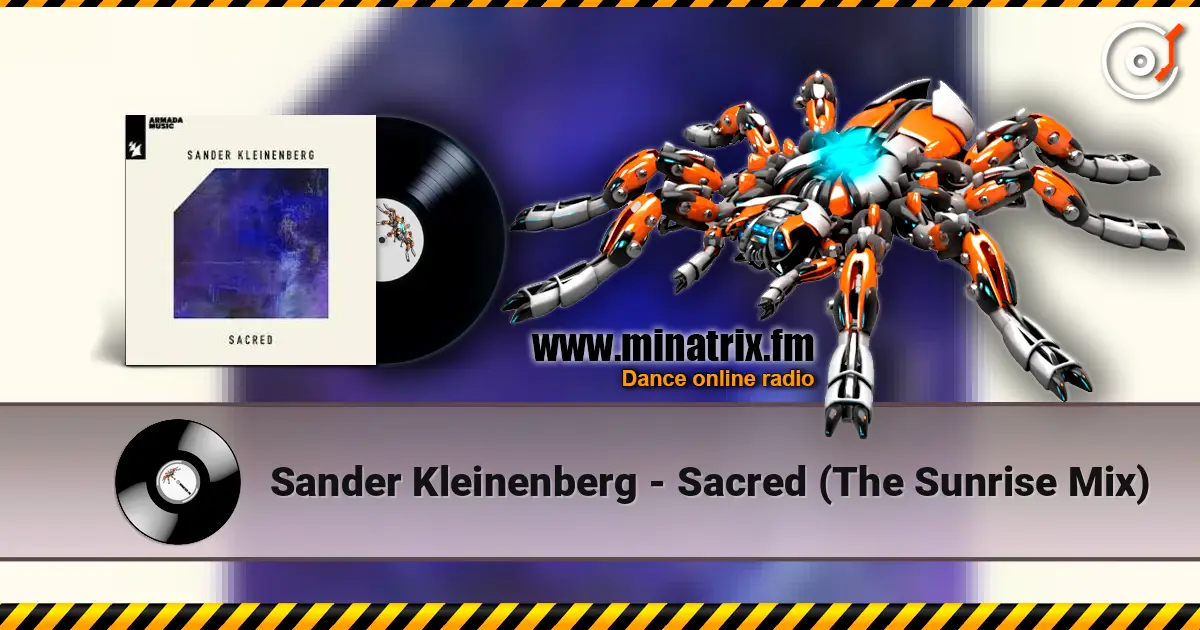 Sander Kleinenberg - Sacred (The Sunrise Mix) слушать онлайн в высоком качестве | Minatrix.FM