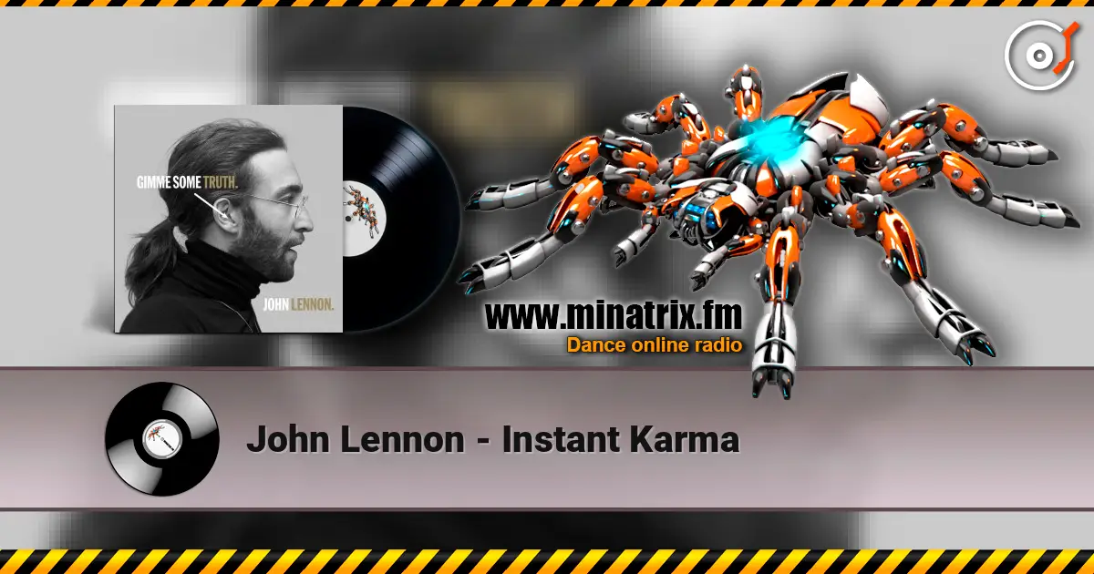 John Lennon - Instant Karma слушать онлайн в высоком качестве | Minatrix.FM