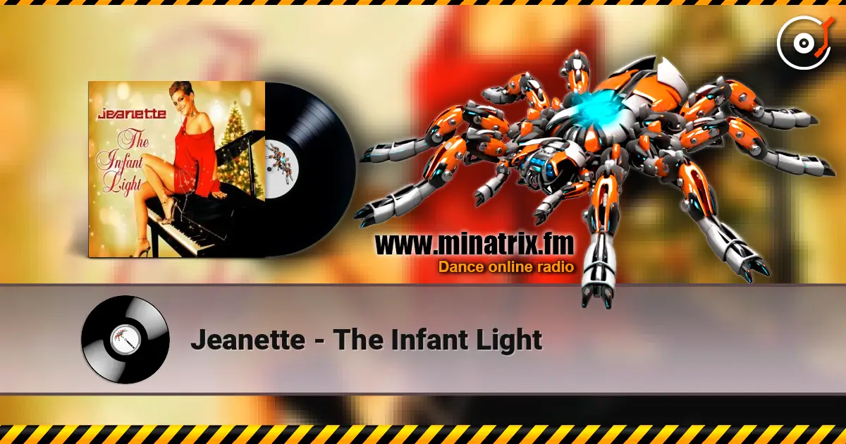 Jeanette - The Infant Light слушать онлайн в высоком качестве | Minatrix.FM