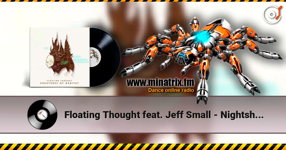 Floating Thought  feat. Jeff Small - Nightshade слушать онлайн в высоком качестве | Minatrix.FM