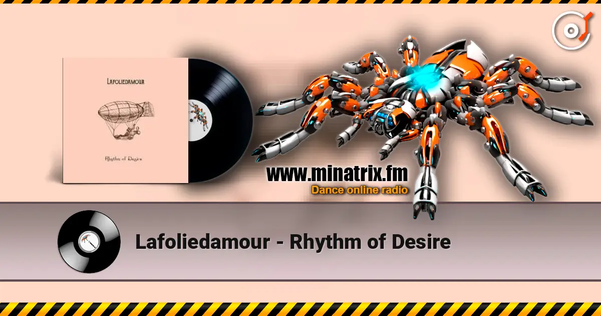 Lafoliedamour - Rhythm of Desire слушать онлайн в высоком качестве | Minatrix.FM