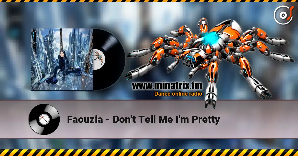 Faouzia - Don't Tell Me I'm Pretty écouter en ligne en haute qualité | Minatrix.FM