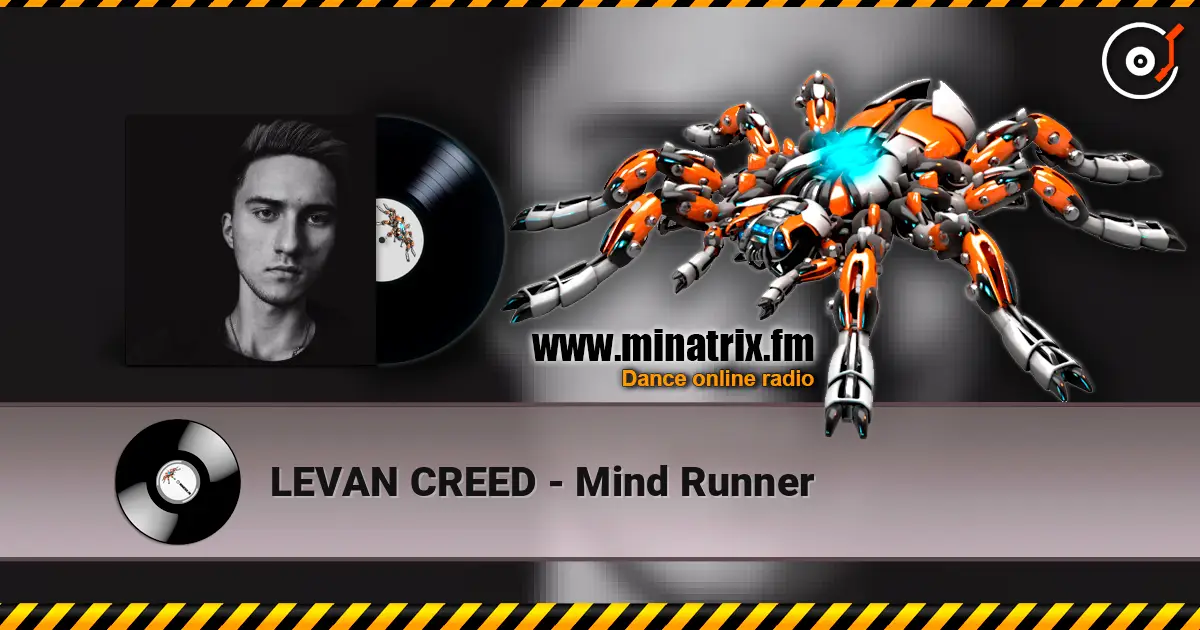 LEVAN CREED - Mind Runner écouter en ligne en haute qualité | Minatrix.FM