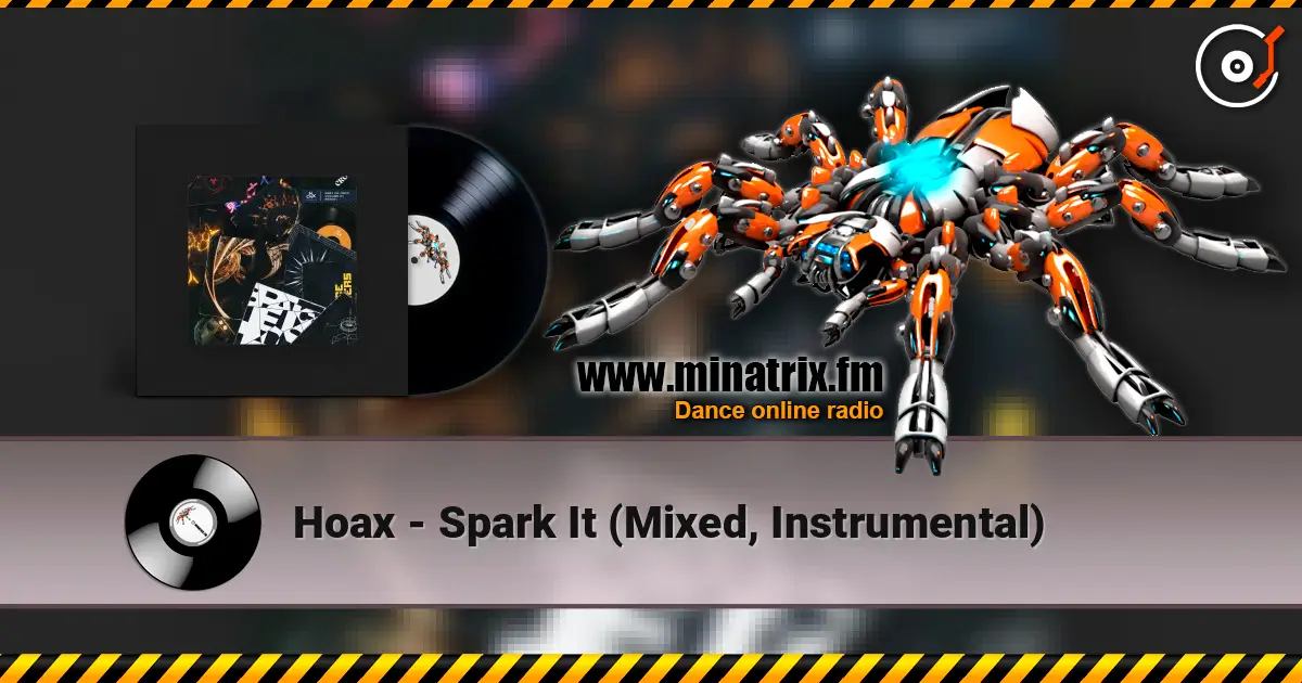 Hoax - Spark It (Mixed, Instrumental) escuchar en línea en alta calidad | Minatrix.FM
