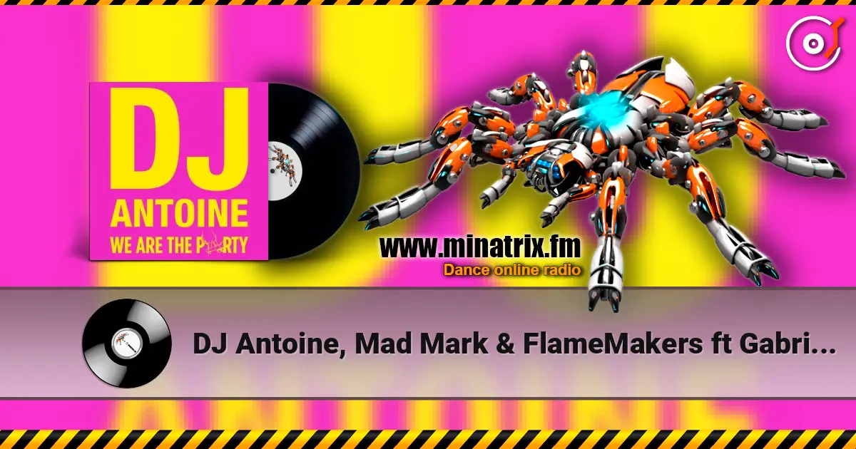 DJ Antoine, Mad Mark & FlameMakers ft Gabri Levine - So High (Radio Edit) écouter en ligne en haute qualité | Minatrix.FM