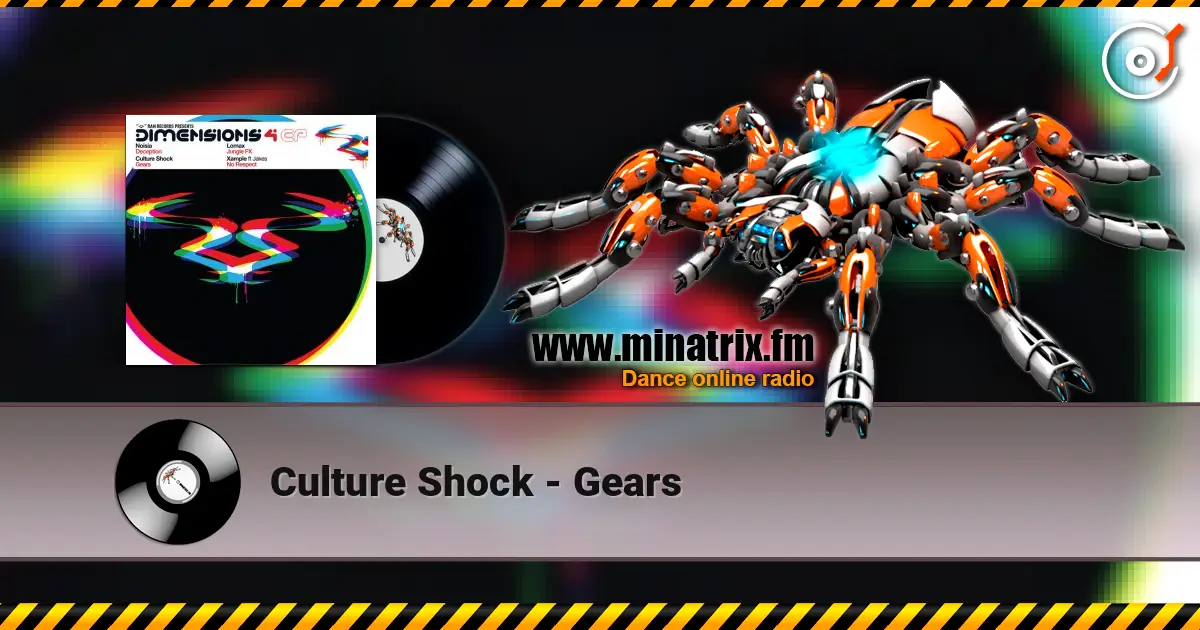 Culture Shock - Gears écouter en ligne en haute qualité | Minatrix.FM