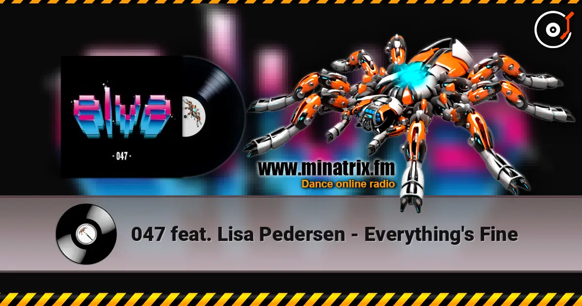 047 feat. Lisa Pedersen - Everything's Fine escuchar en línea en alta calidad | Minatrix.FM