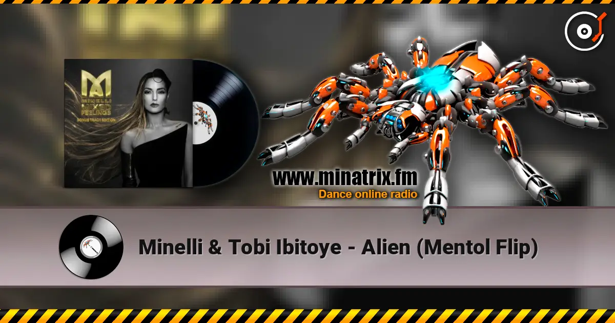 Minelli & Tobi Ibitoye - Alien (Mentol Flip) online in hoher Qualität hören | Minatrix.FM