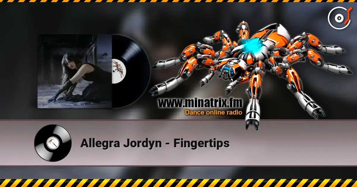 Allegra Jordyn - Fingertips слушать онлайн в высоком качестве | Minatrix.FM