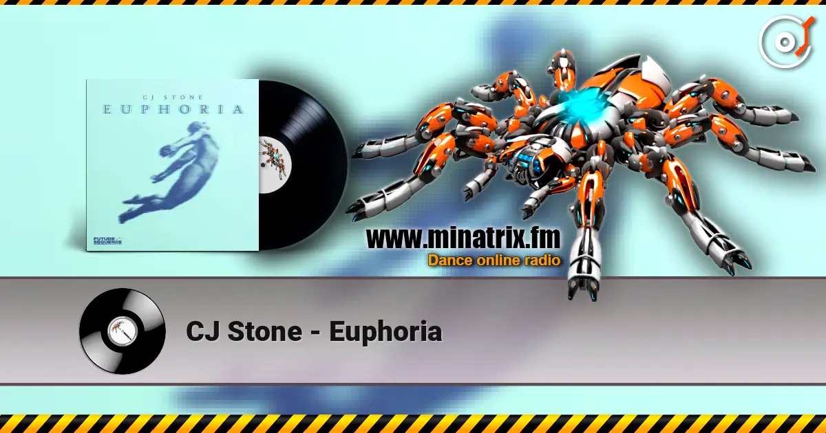 CJ Stone - Euphoria слушать онлайн в высоком качестве | Minatrix.FM