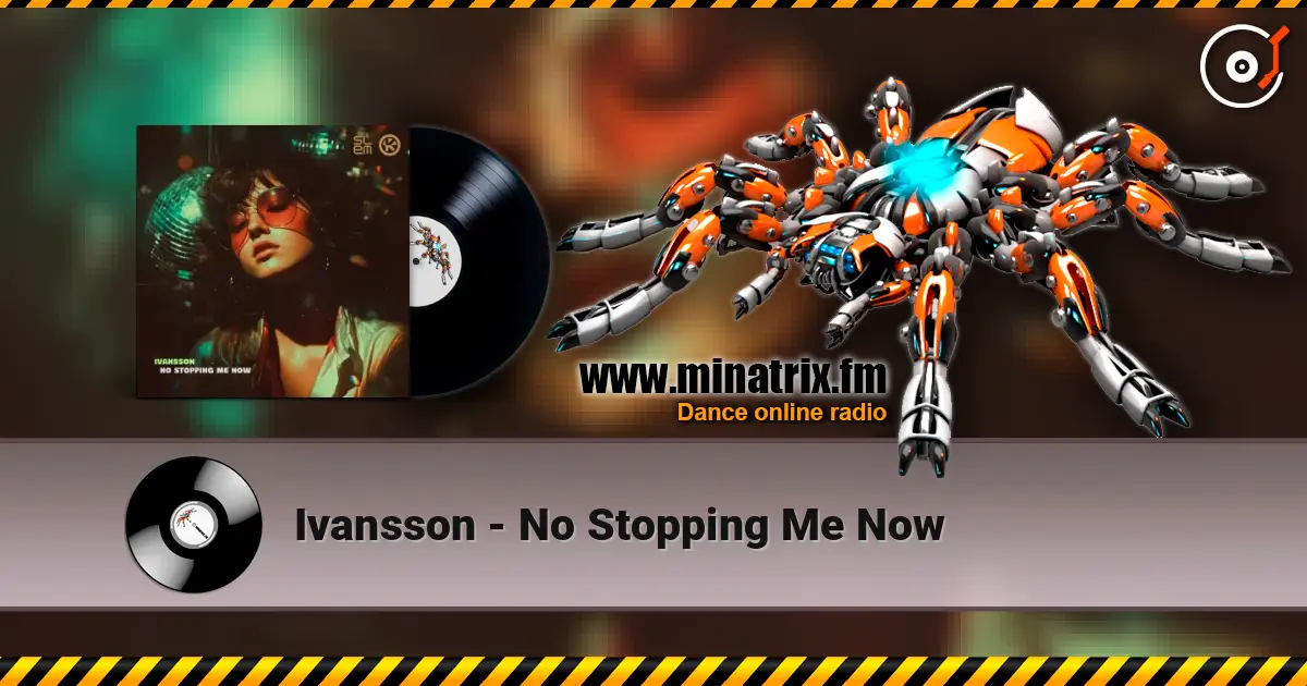 Ivansson - No Stopping Me Now слушать онлайн в высоком качестве | Minatrix.FM