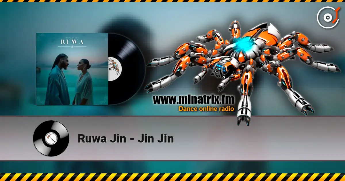 Ruwa Jin - Jin Jin слушать онлайн в высоком качестве | Minatrix.FM