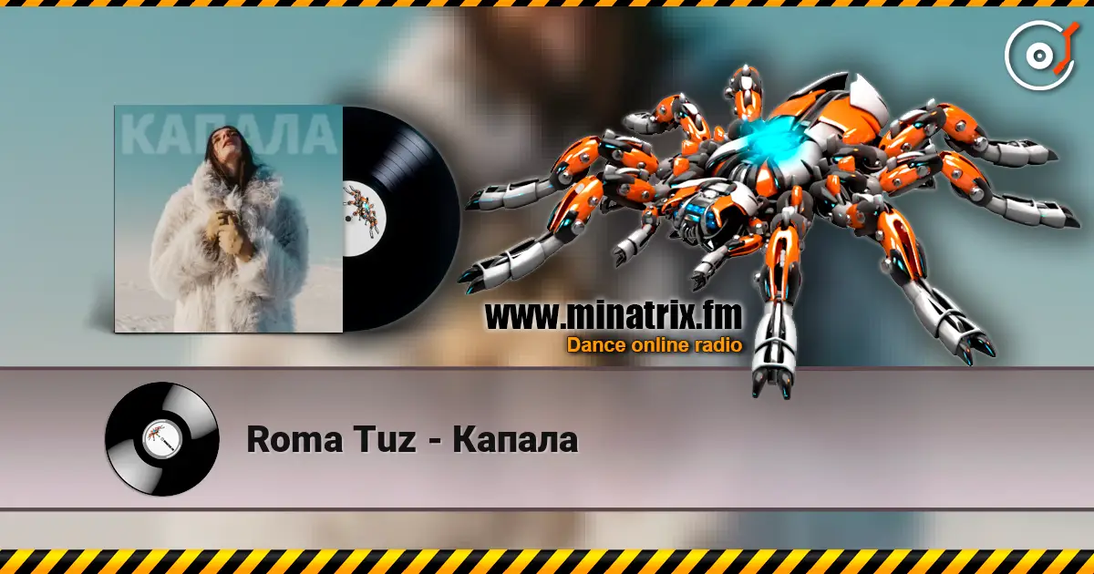 Roma Tuz - Капала слушать онлайн в высоком качестве | Minatrix.FM