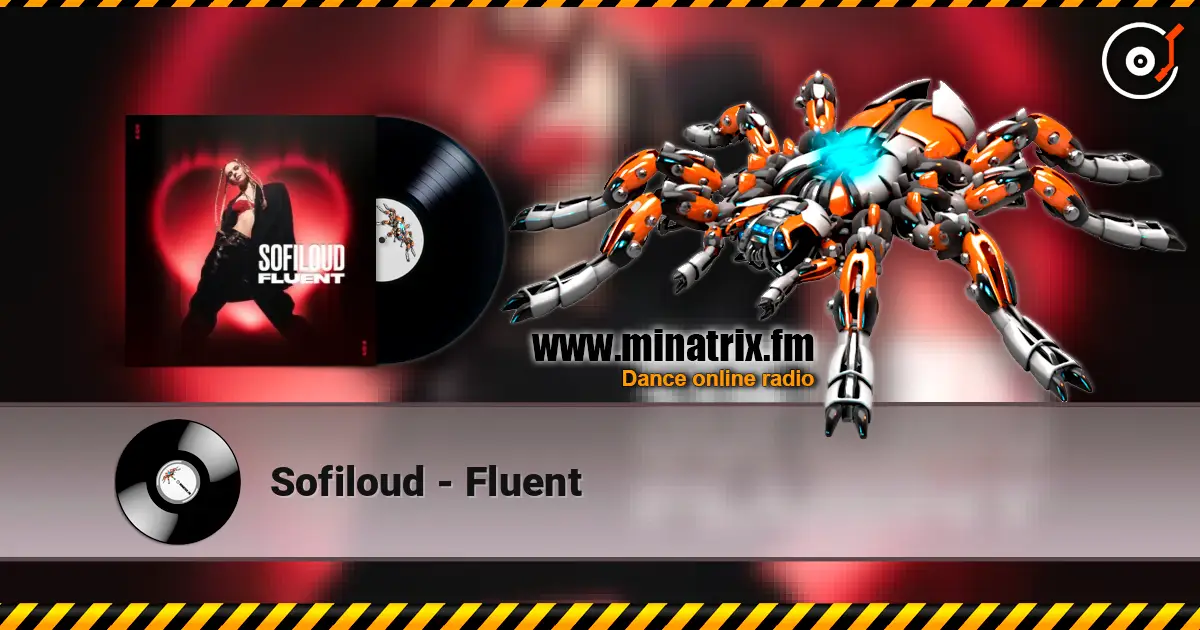Sofiloud - Fluent слушать онлайн в высоком качестве | Minatrix.FM