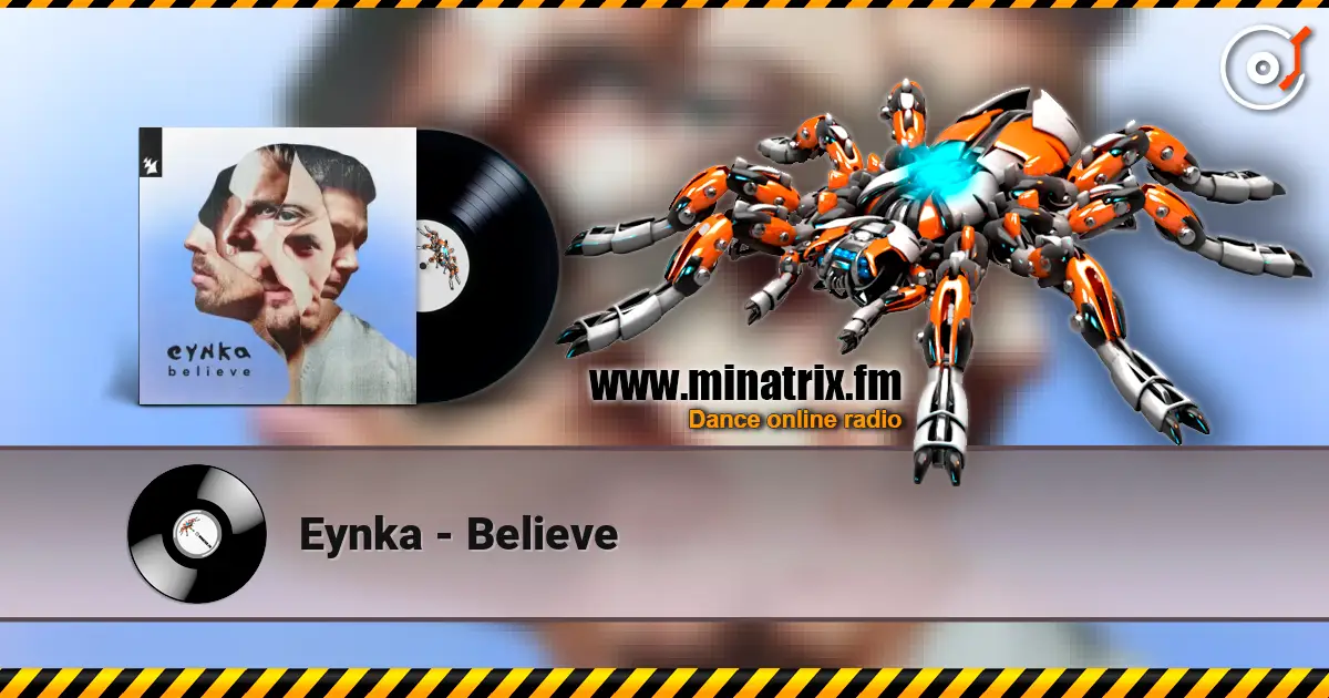 Eynka - Believe 在线收听高音质 | Minatrix.FM