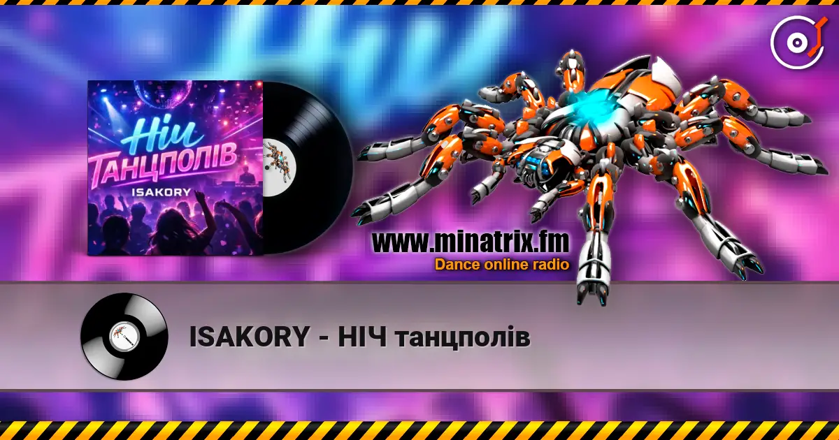 ISAKORY - НІЧ танцполів escuchar en línea en alta calidad | Minatrix.FM
