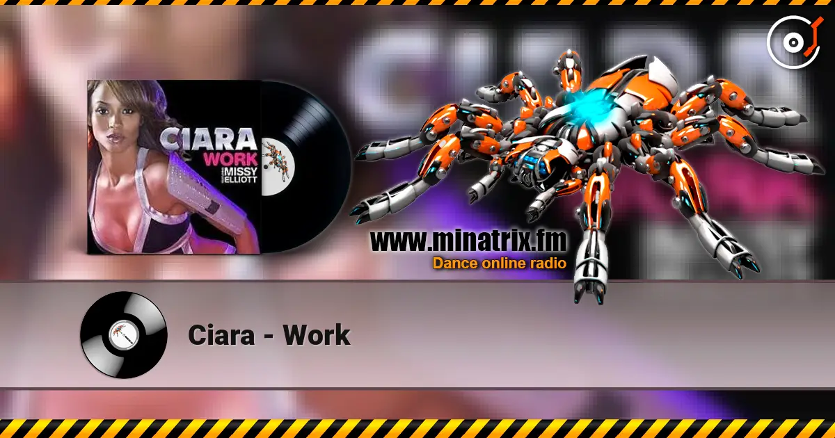Ciara - Work слушать онлайн в высоком качестве | Minatrix.FM